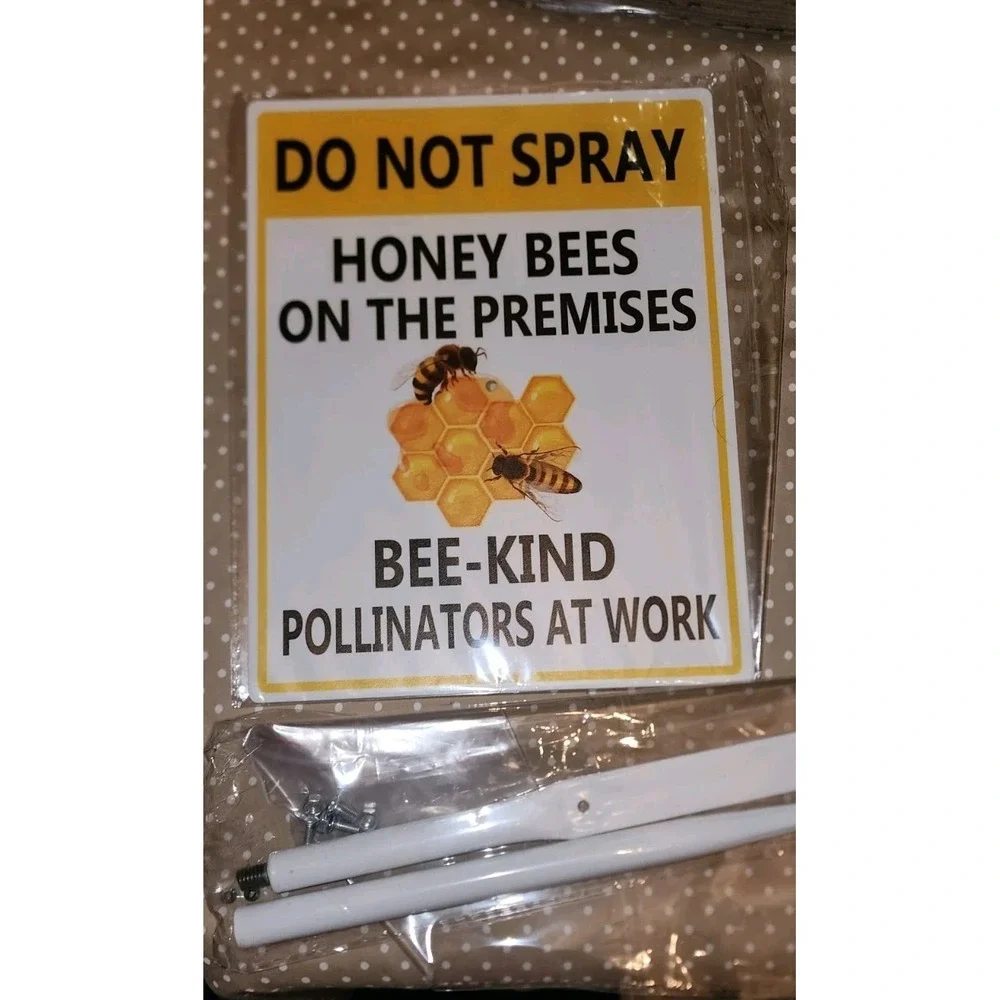 No Spray Shield Sign We Have Honey Bees Do Not Spray Premises Heavy Duty Metal